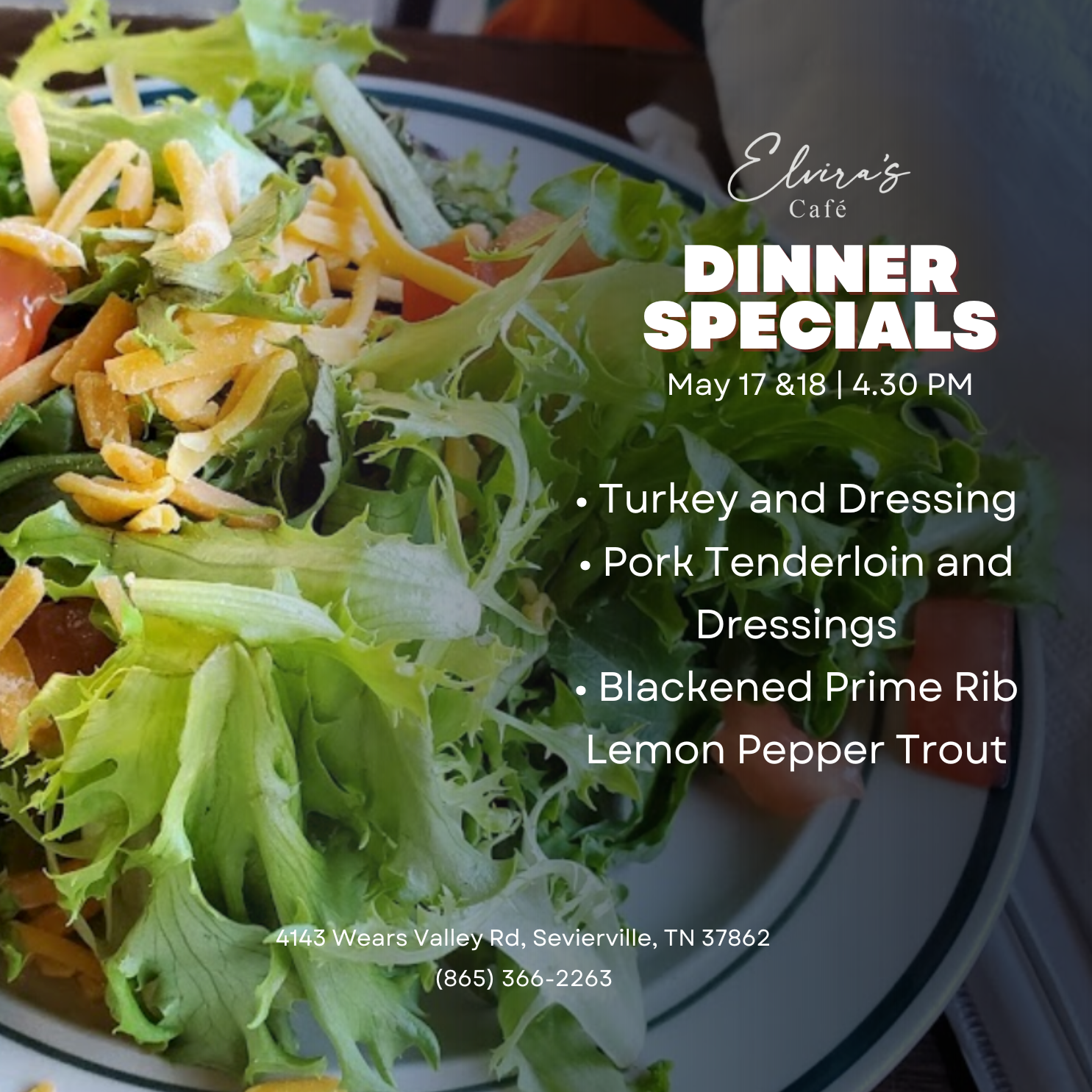 Weekend dinner specials at Elvira's Cafe
